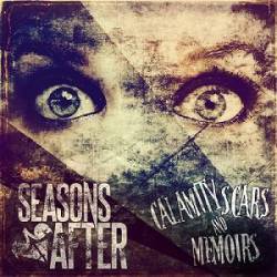 Seasons After : Calamity Scars and Memoirs